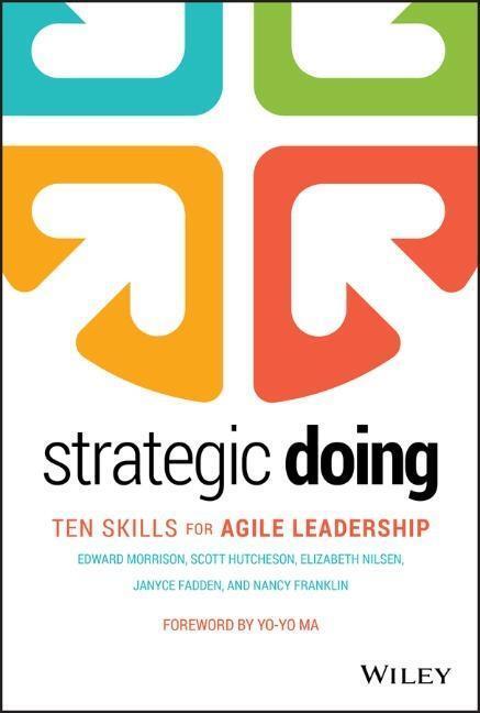 Cover: 9781119578666 | Strategic Doing | Ten Skills for Agile Leadership | Morrison (u. a.)
