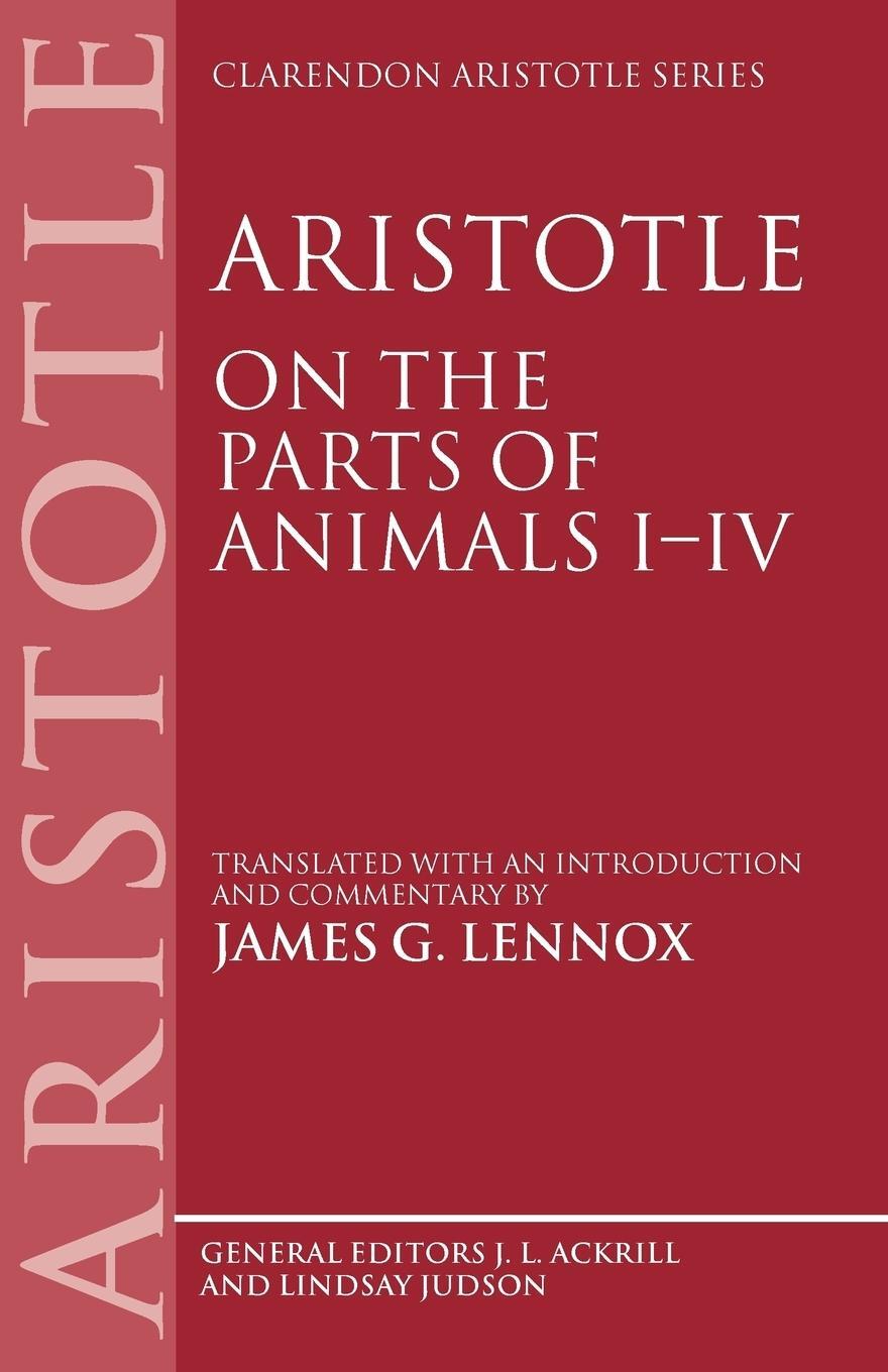 Cover: 9780198751106 | Aristotle | On the Parts of Animals I-IV | James G. Lennox (u. a.)