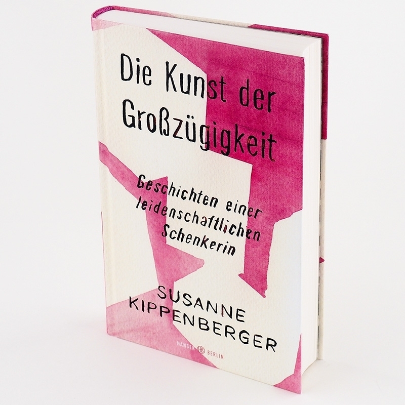 Bild: 9783446267916 | Die Kunst der Großzügigkeit | Susanne Kippenberger | Buch | 256 S.