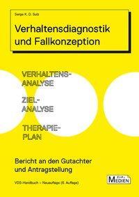 Cover: 9783862940301 | Sulz, S: Verhaltensdiagnostik und Fallkonzeption: Verhaltens