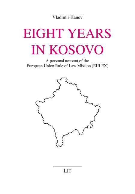Cover: 9783643914330 | Eight Years in Kosovo | Vladimir Kanev | Taschenbuch | 194 S. | 2023