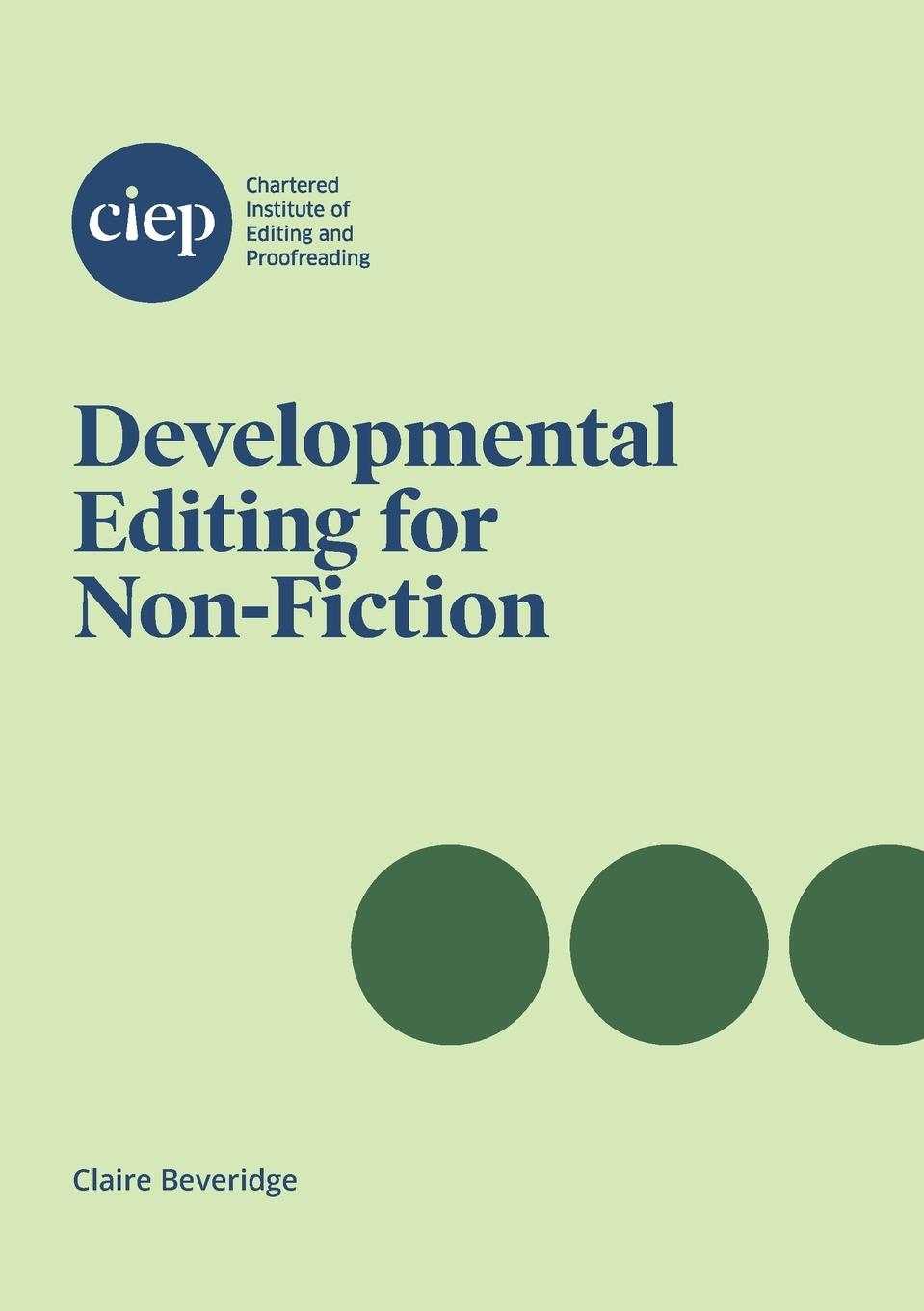 Cover: 9781915141149 | Developmental Editing for Non-Fiction | Claire Beveridge | Taschenbuch