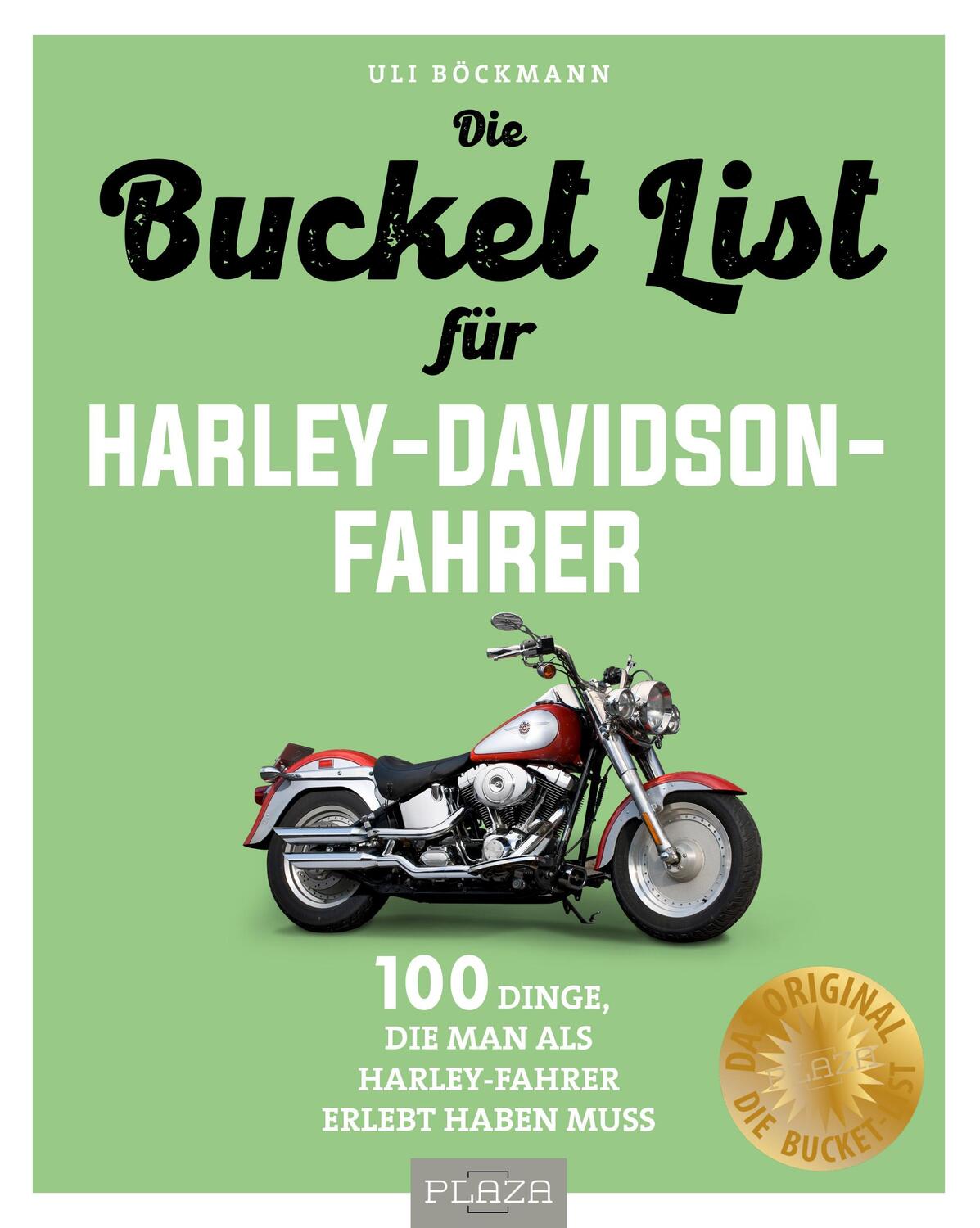 Cover: 9783966645713 | Die Bucket List für Harley-Davidson-Fahrer | Uli Böckmann | Buch