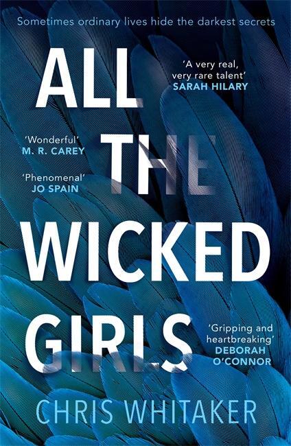 Cover: 9781785761522 | All The Wicked Girls | Chris Whitaker | Taschenbuch | 448 S. | 2017