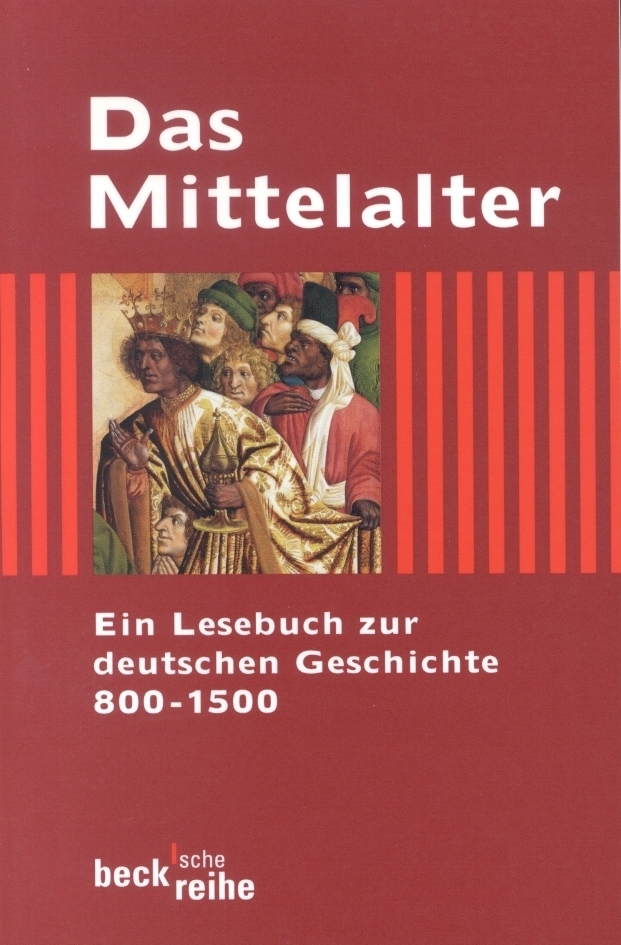 Cover: 9783406459696 | Das Mittelalter | Ein Lesebuch zur deutschen Geschichte 800-1500