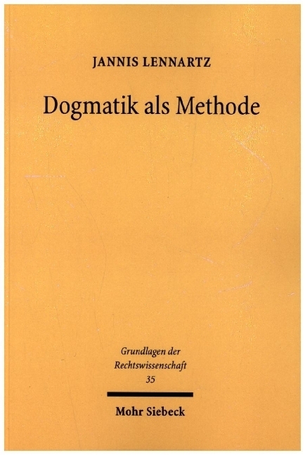 Cover: 9783161613388 | Dogmatik als Methode | Jannis Lennartz | Taschenbuch | Deutsch | 2021