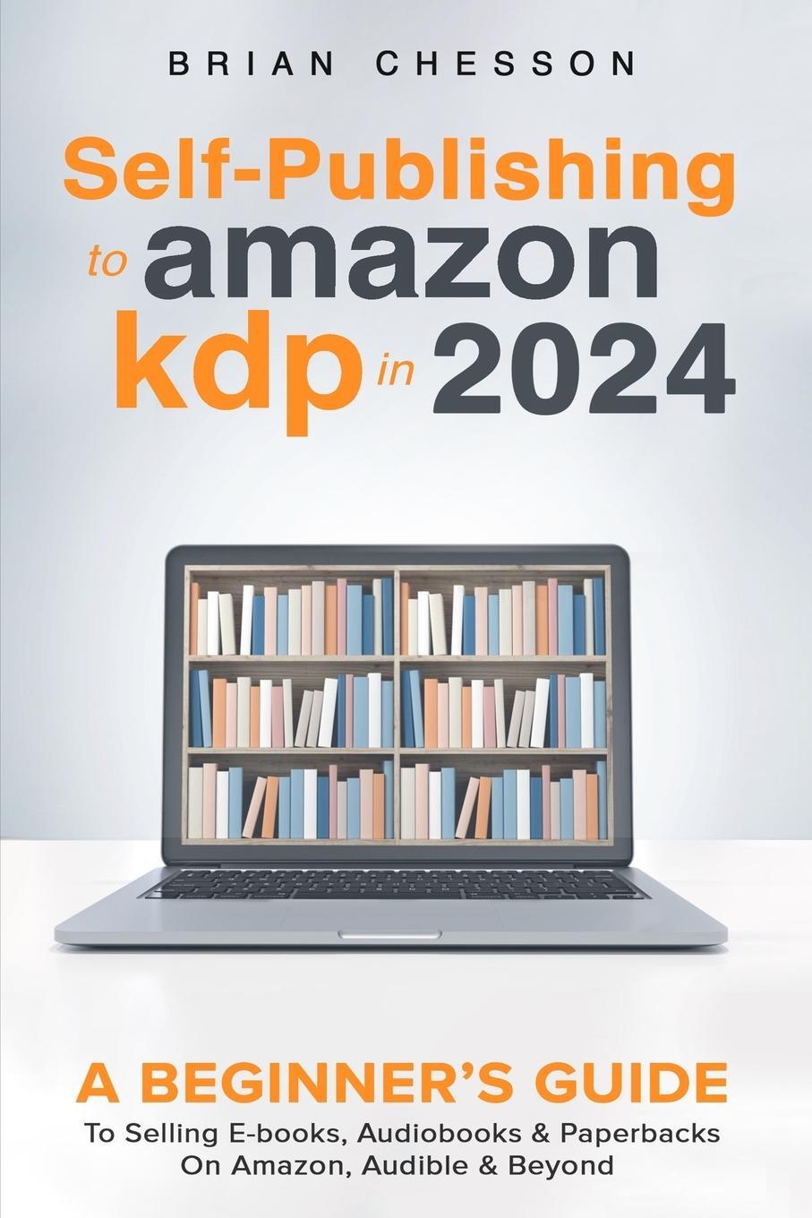 Cover: 9781923168329 | Self-Publishing to Amazon KDP in 2024 - A Beginner's Guide to...