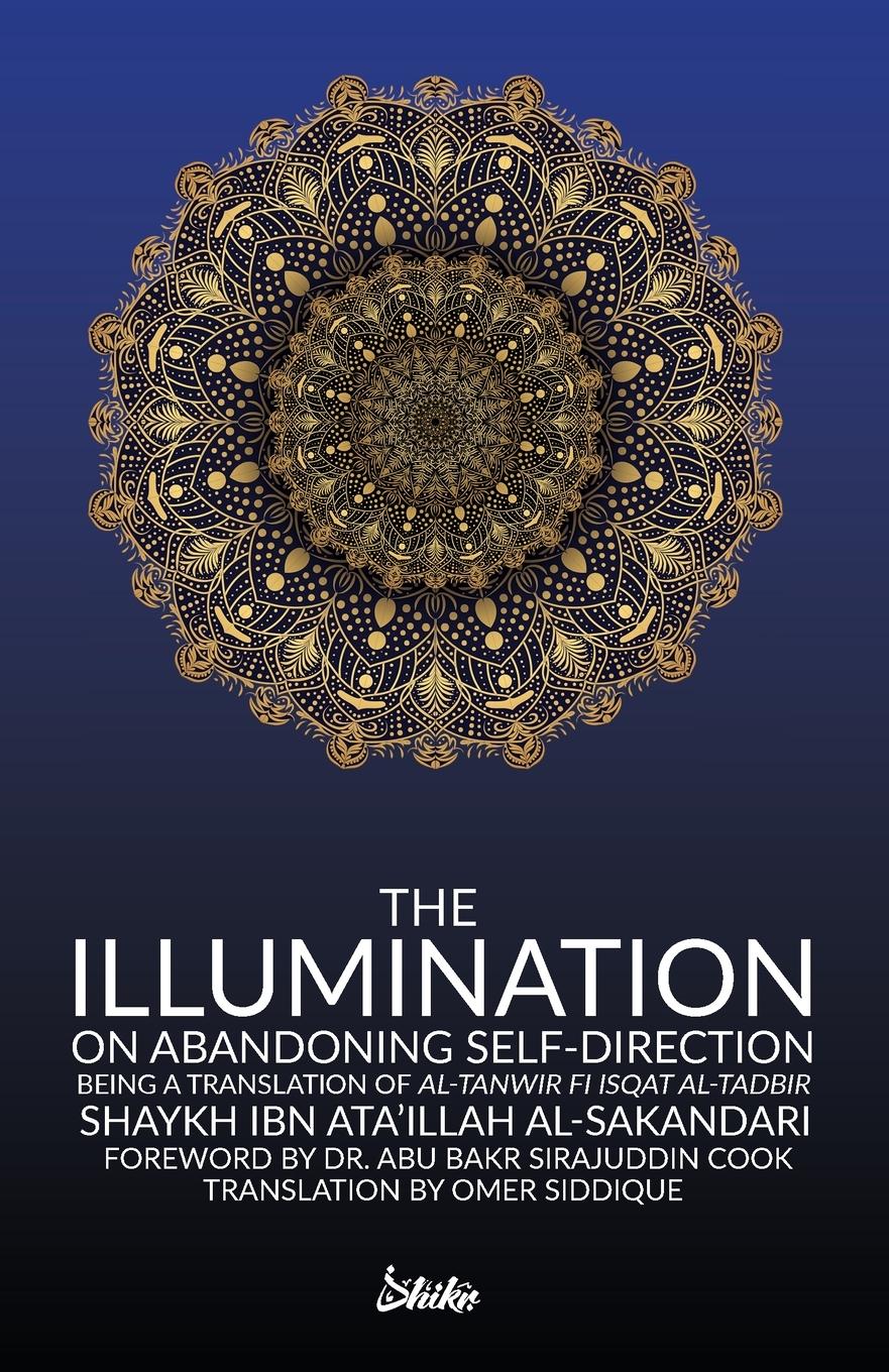 Cover: 9780645037944 | The Illumination on Abandoning Self-Direction, Al-Tanwir fi Isqat...