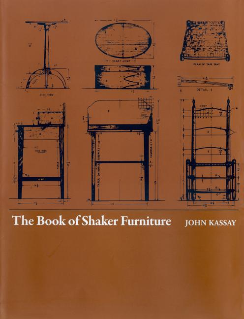 Cover: 9780870232756 | The Book of Shaker Furniture | John Kassay | Buch | Gebunden | 1980