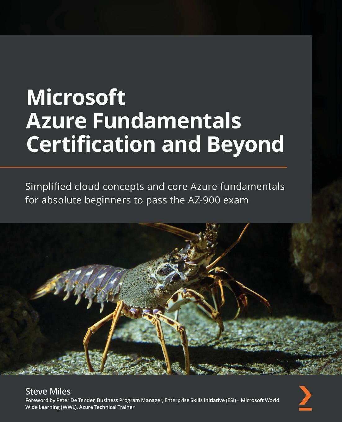 Cover: 9781801073301 | Microsoft Azure Fundamentals Certification and Beyond | Steve Miles