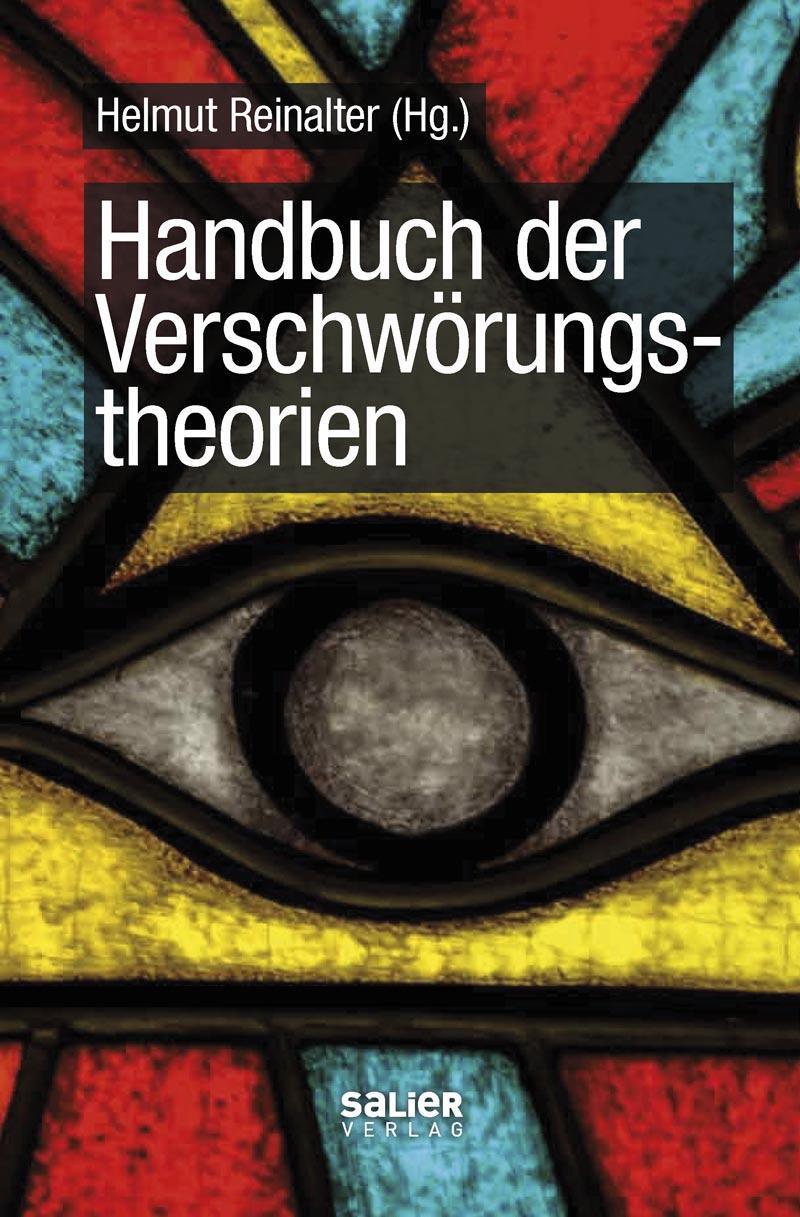 Cover: 9783962850043 | Handbuch der Verschwörungstheorien | Helmut Reinalter | Taschenbuch