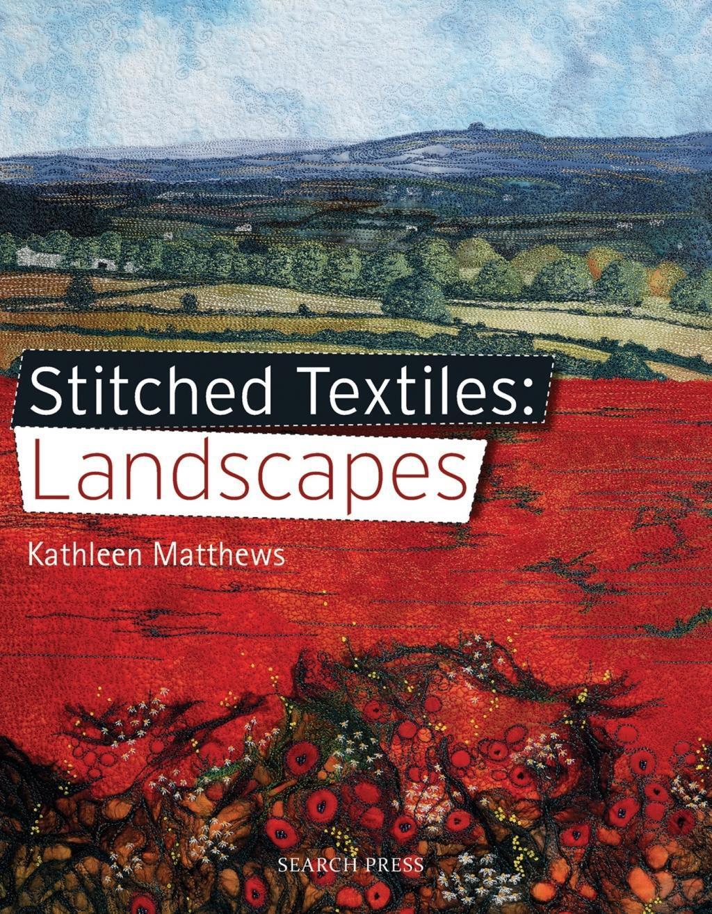 Cover: 9781844487202 | Stitched Textiles: Landscapes | Kathleen Matthews | Taschenbuch | 2013