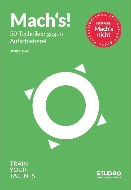Cover: 9783936875669 | Mach's! - 50 Techniken gegen Aufschieberei | Silvio Gerlach | Buch