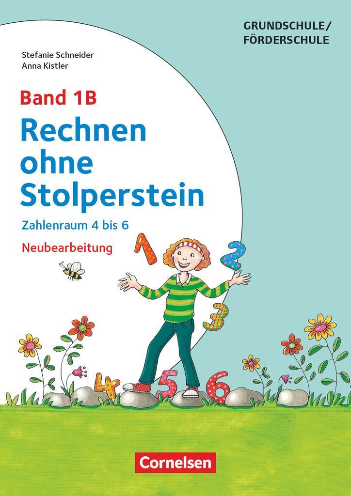 Cover: 9783589159840 | Rechnen ohne Stolperstein - Neubearbeitung Band 1B - Zahlenraum 4...