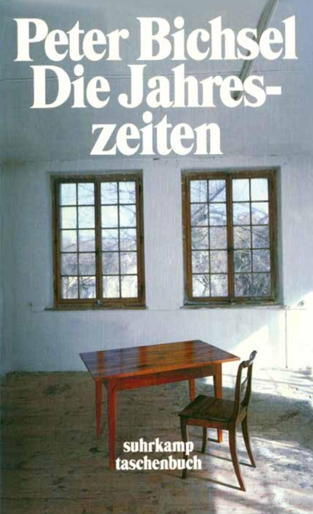 Cover: 9783518392805 | Die Jahreszeiten | Peter Bichsel | Taschenbuch | Suhrkamp