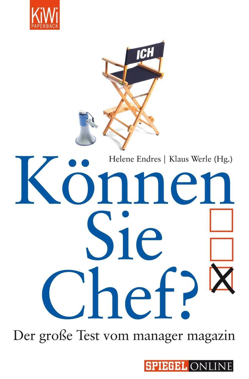 Cover: 9783462042900 | Können Sie Chef? | Der große Test vom manager magazin, KiWi 1194