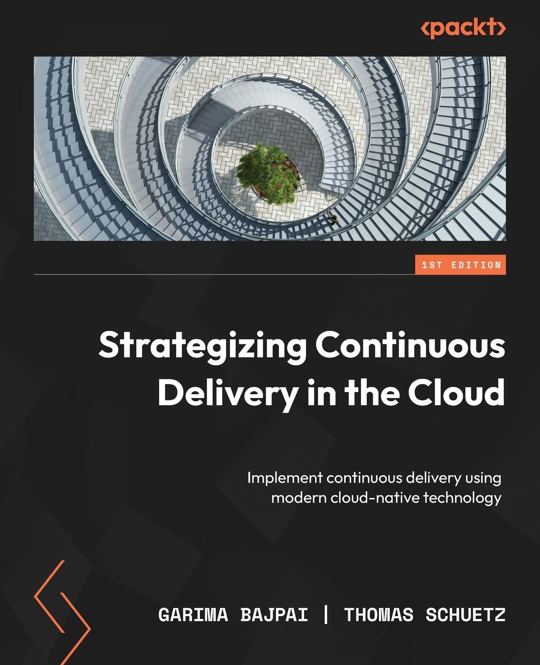 Cover: 9781837637539 | Strategizing Continuous Delivery in the Cloud | Garima Bajpai (u. a.)