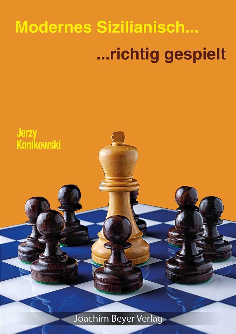 Cover: 9783959201285 | Modernes Sizilianisch - richtig gespielt | Jerzy Konikowski | Buch