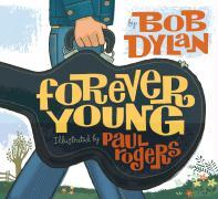 Cover: 9781847384294 | Dylan, B: Forever Young | Bob Dylan | Gebunden | Englisch | 2008