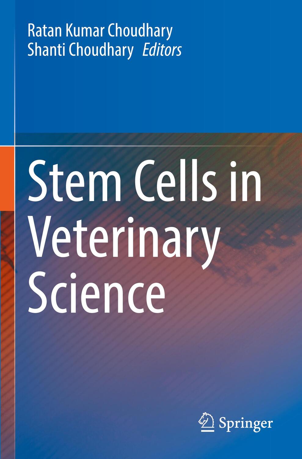 Cover: 9789811634666 | Stem Cells in Veterinary Science | Shanti Choudhary (u. a.) | Buch