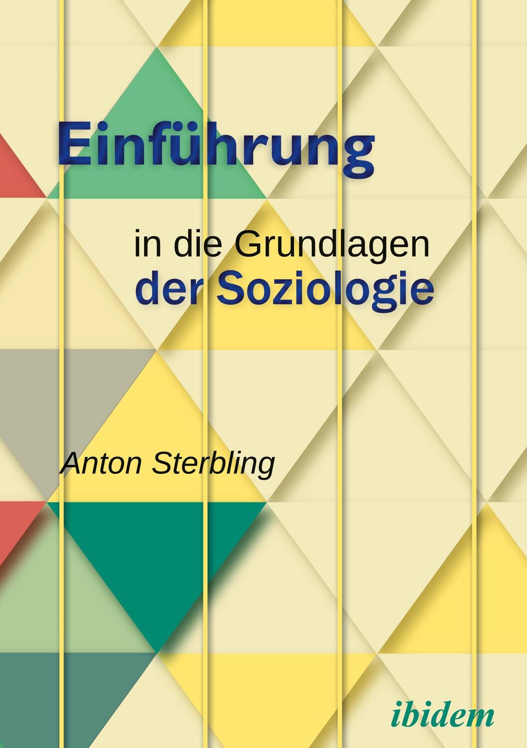 Cover: 9783838214238 | Einführung in die Grundlagen der Soziologie | Sterbling Anton | Buch