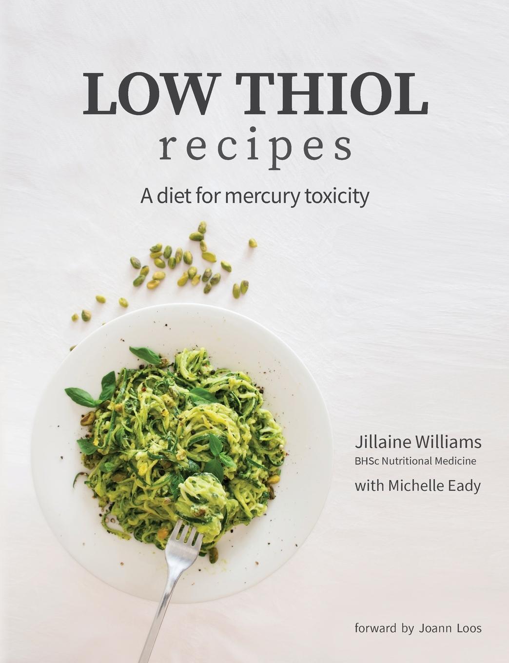 Cover: 9780648564409 | Low Thiol Recipes | Jillaine Kay Williams | Taschenbuch | Paperback