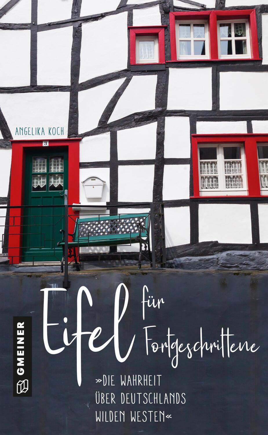 Cover: 9783839226056 | Eifel für Fortgeschrittene | Angelika Koch | Buch | Deutsch | 2020
