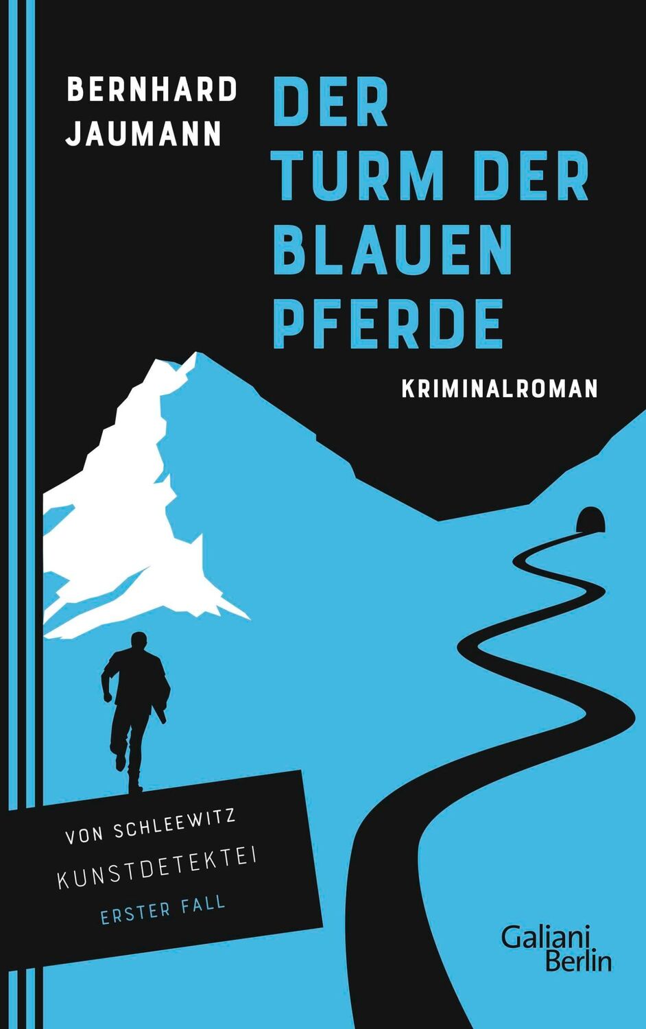 Cover: 9783869711416 | Der Turm der blauen Pferde | Bernhard Jaumann | Taschenbuch | 336 S.