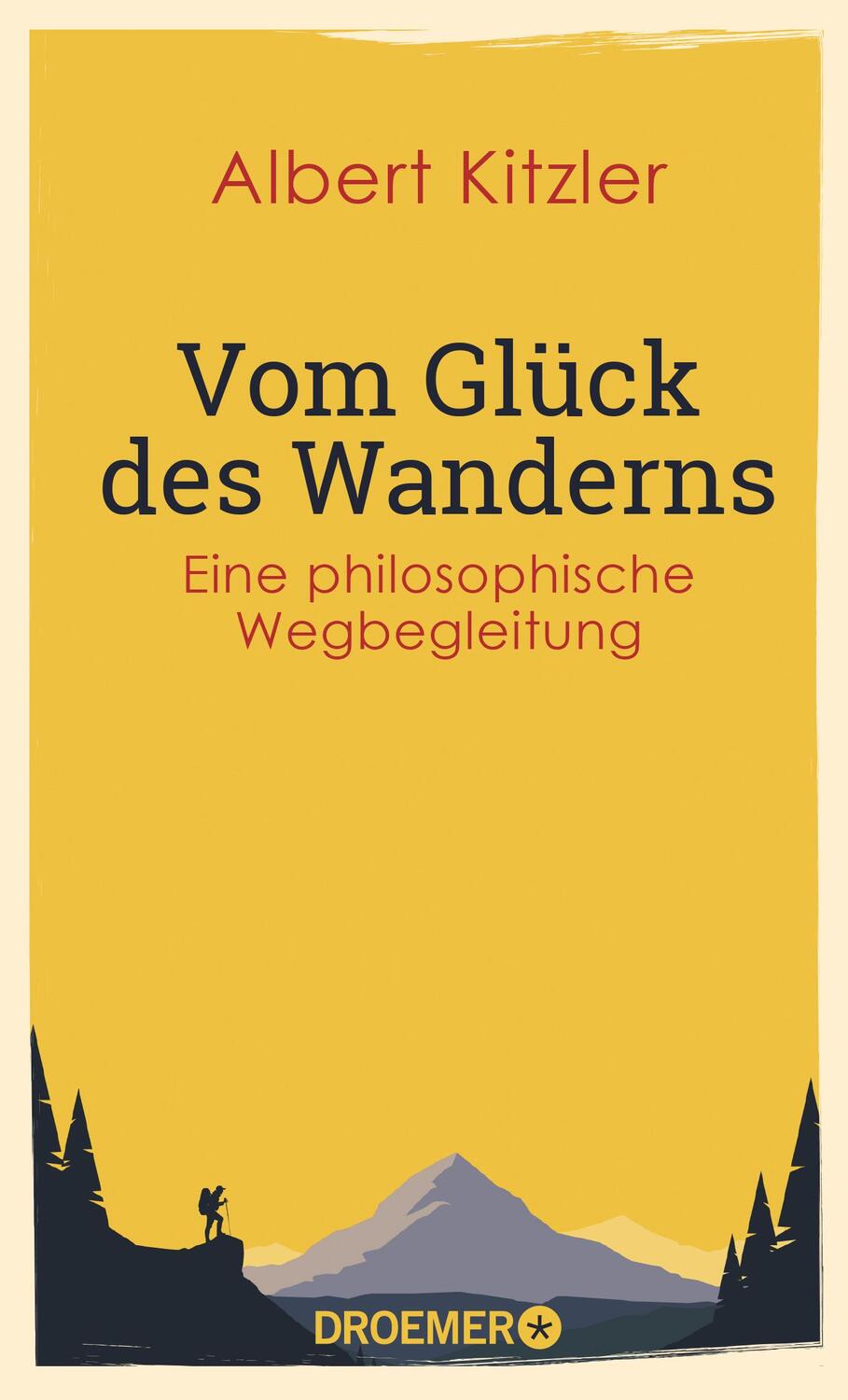 Cover: 9783426301760 | Vom Glück des Wanderns | Eine philosophische Wegbegleitung | Kitzler
