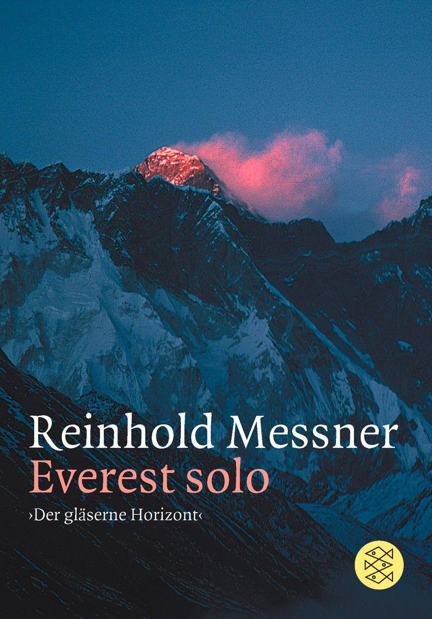 Cover: 9783596150922 | Everest Solo | 'Der gläserne Horizont' | Reinhold Messner | Buch