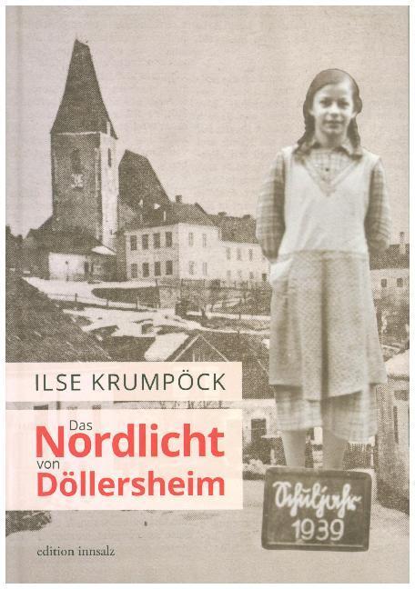 Cover: 9783902981295 | Das Nordlicht von Döllersheim | Ilse Krumpöck | Buch | 2014 | Innsalz