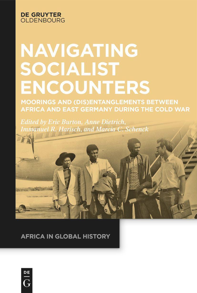 Cover: 9783111087894 | Navigating Socialist Encounters | Eric Burton (u. a.) | Taschenbuch
