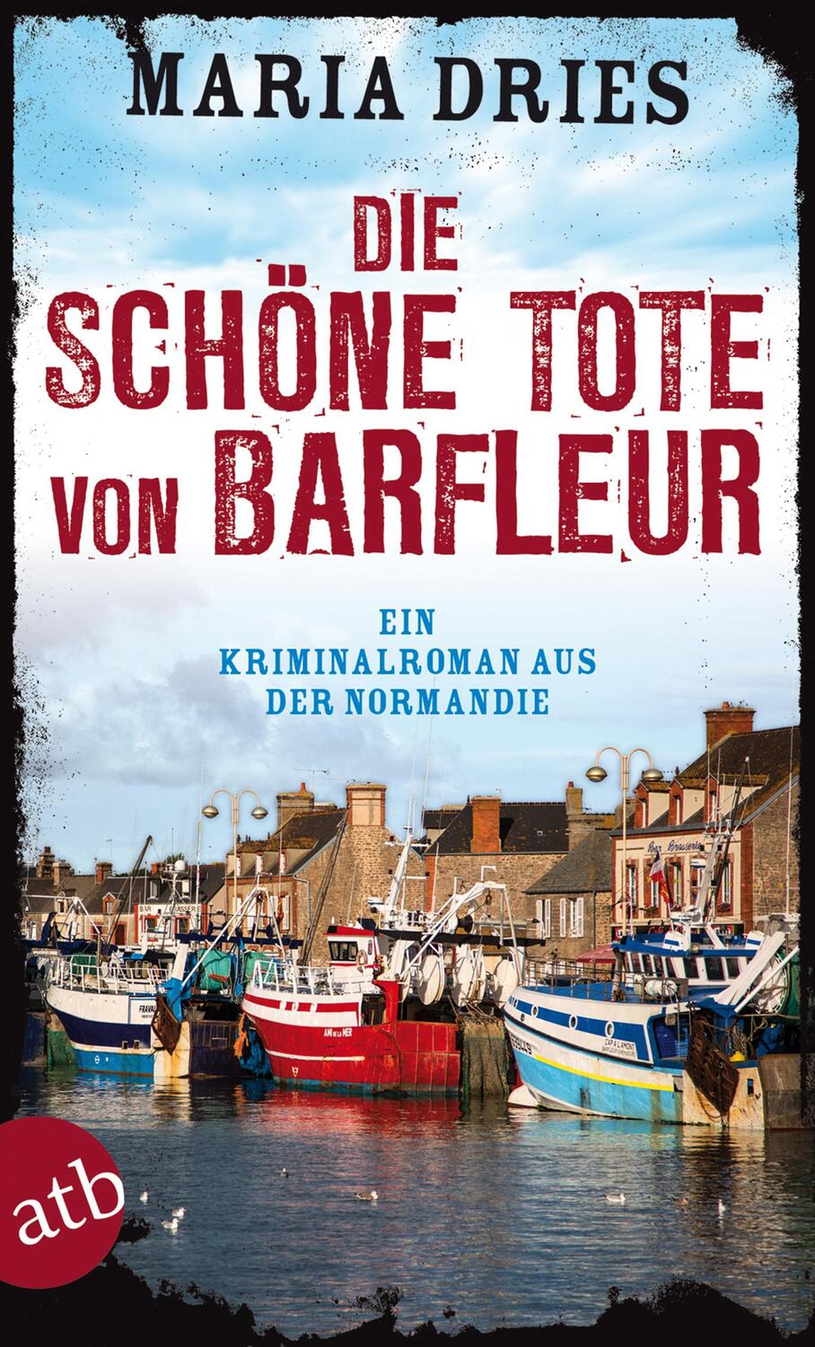 Cover: 9783746631394 | Die schöne Tote von Barfleur | Ein Kriminalroman aus der Normandie