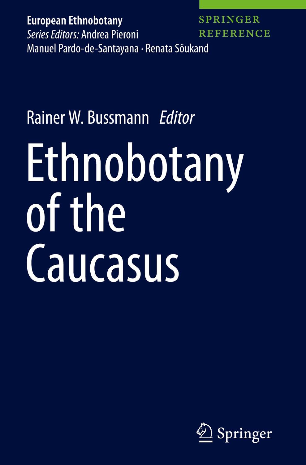 Cover: 9783319494111 | Ethnobotany of the Caucasus | Rainer W. Bussmann | Buch | xxvii | 2017
