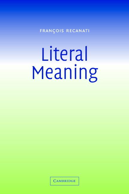 Cover: 9780521537360 | Literal Meaning | Francois Recanati | Taschenbuch | Englisch | 2008