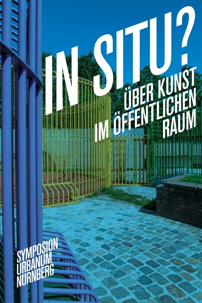Cover: 9783954765003 | In Situ? | Über Kunst im öffentlichen Raum | Seifermann (u. a.) | Buch