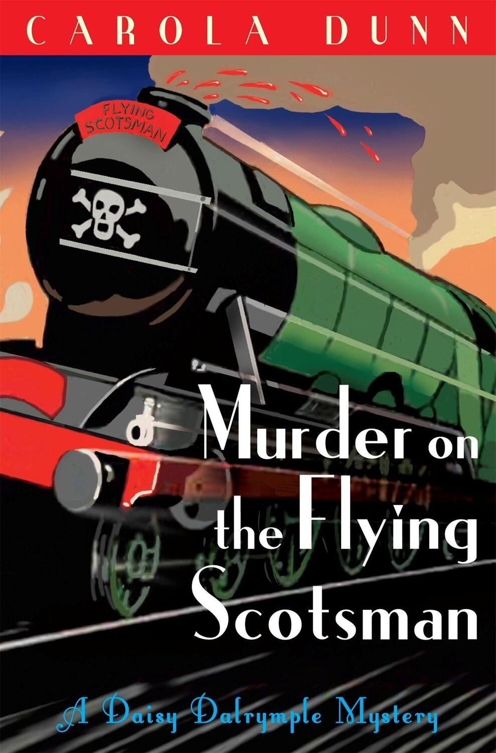 Cover: 9781849013307 | Murder on the Flying Scotsman | Carola Dunn | Taschenbuch | Englisch
