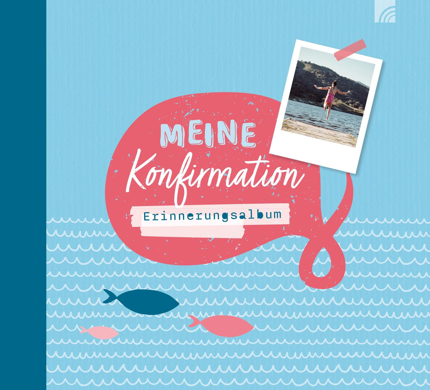 Cover: 9783765533013 | Meine Konfirmation - Erinnerungsalbum | Anne Weigel | Buch | Deutsch