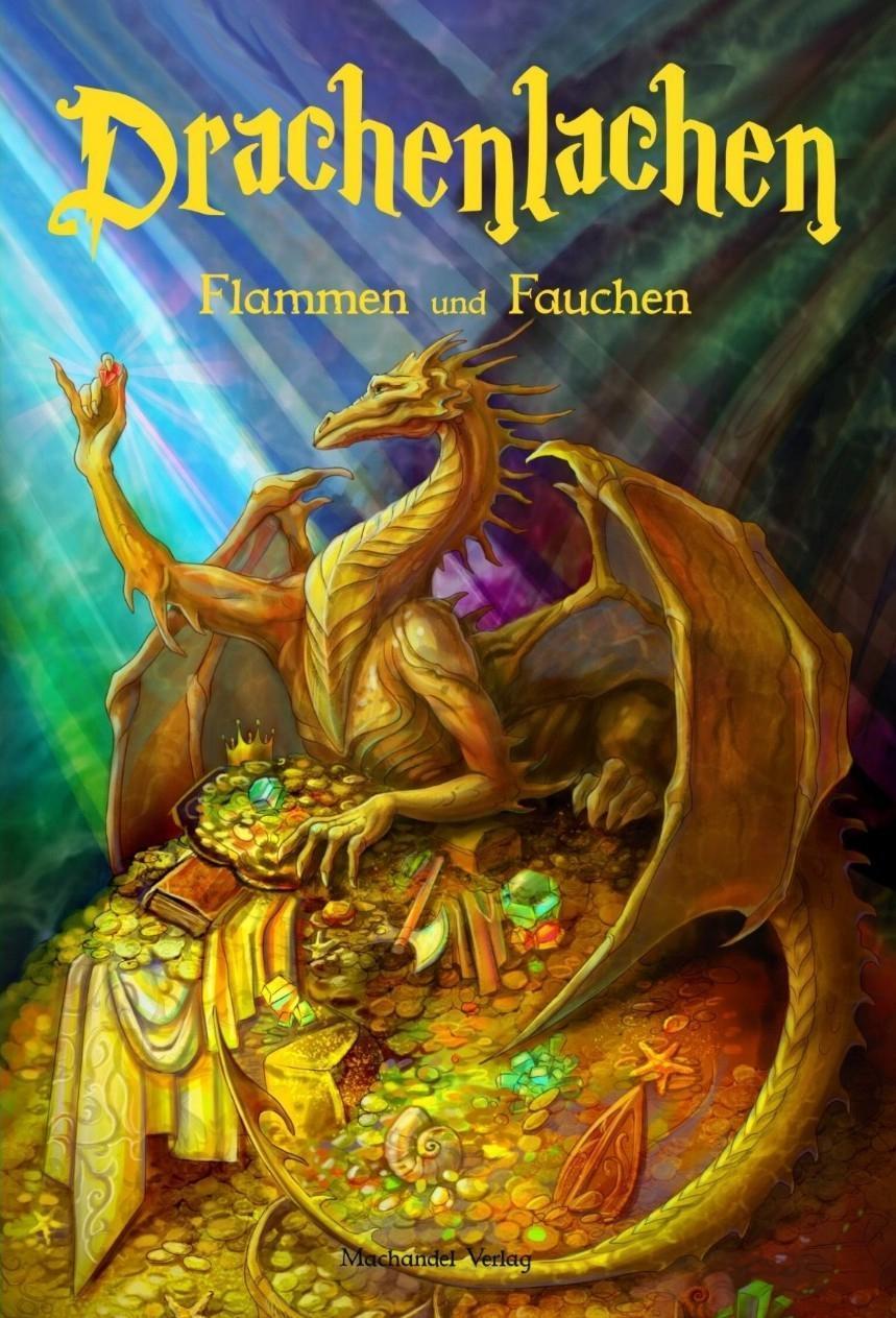 Cover: 9783959591997 | Drachenlachen - Flammen und Fauchen | Finnegan | Taschenbuch | 306 S.