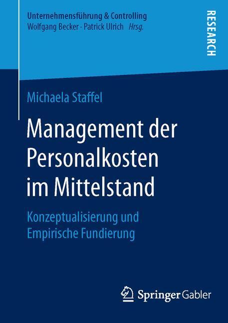 Cover: 9783658121464 | Management der Personalkosten im Mittelstand | Michaela Staffel | Buch