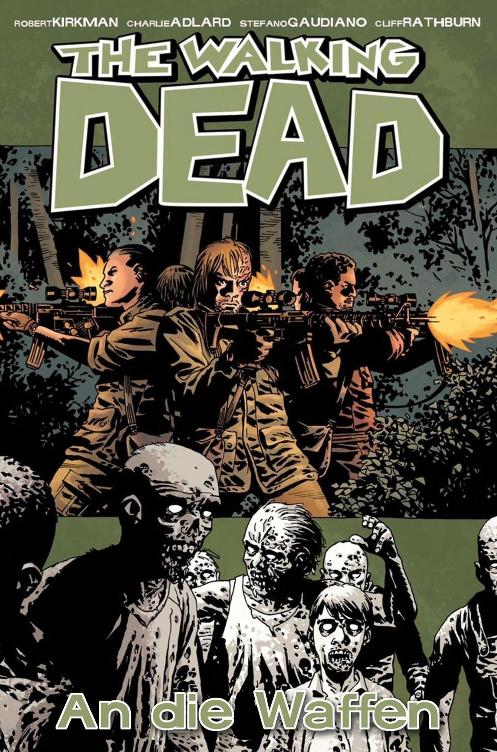 Cover: 9783959812214 | The Walking Dead 26: An die Waffen | Robert Kirkman | Taschenbuch