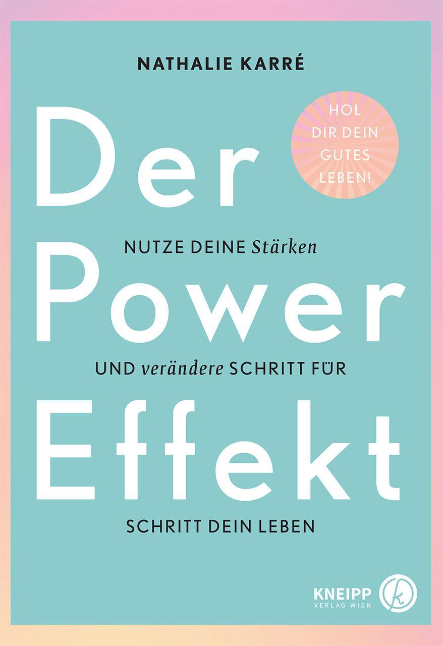 Cover: 9783708808383 | Der Power-Effekt | Nathalie Karré | Taschenbuch | 144 S. | Deutsch