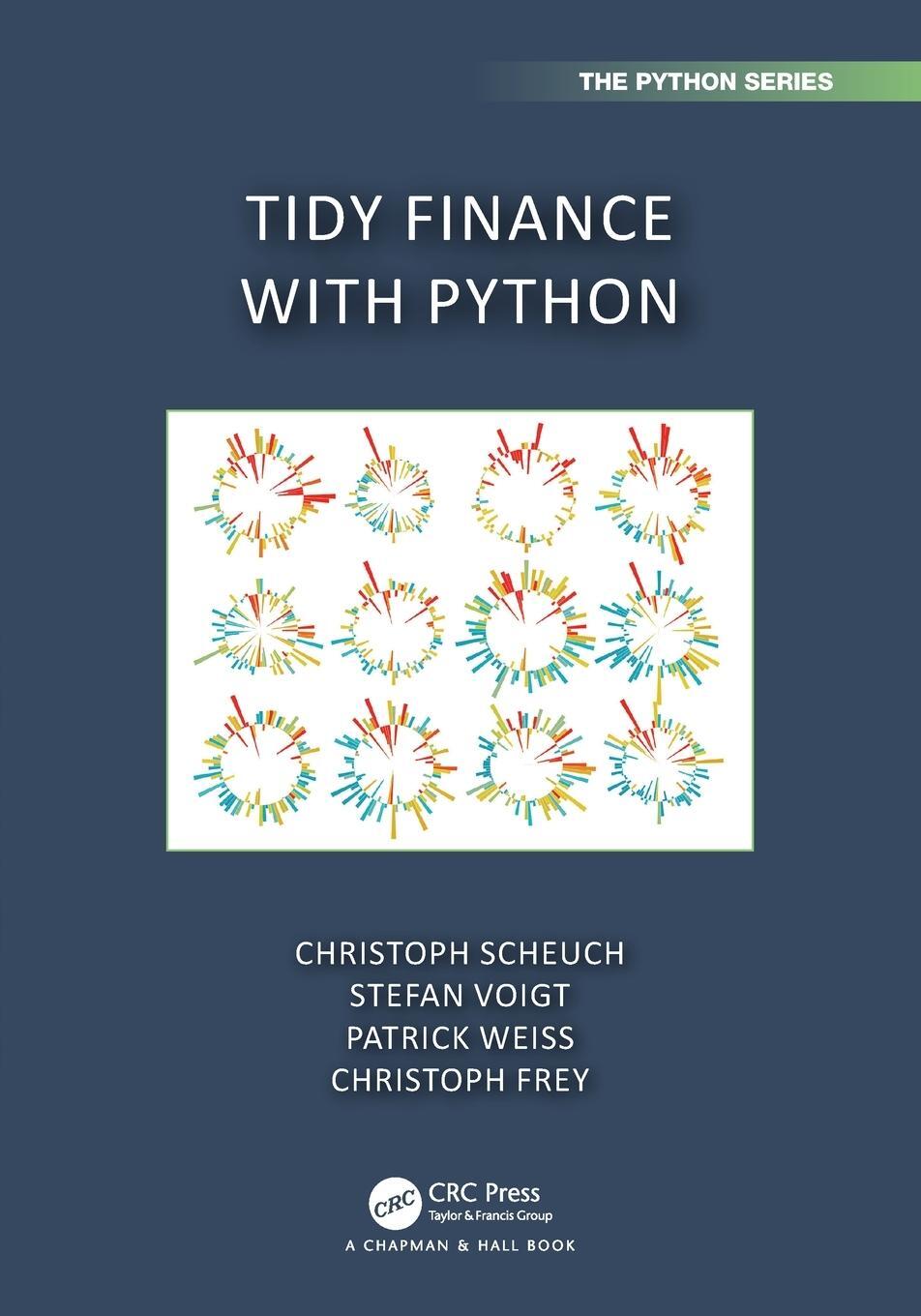 Cover: 9781032676418 | Tidy Finance with Python | Christoph Frey (u. a.) | Taschenbuch | 2024