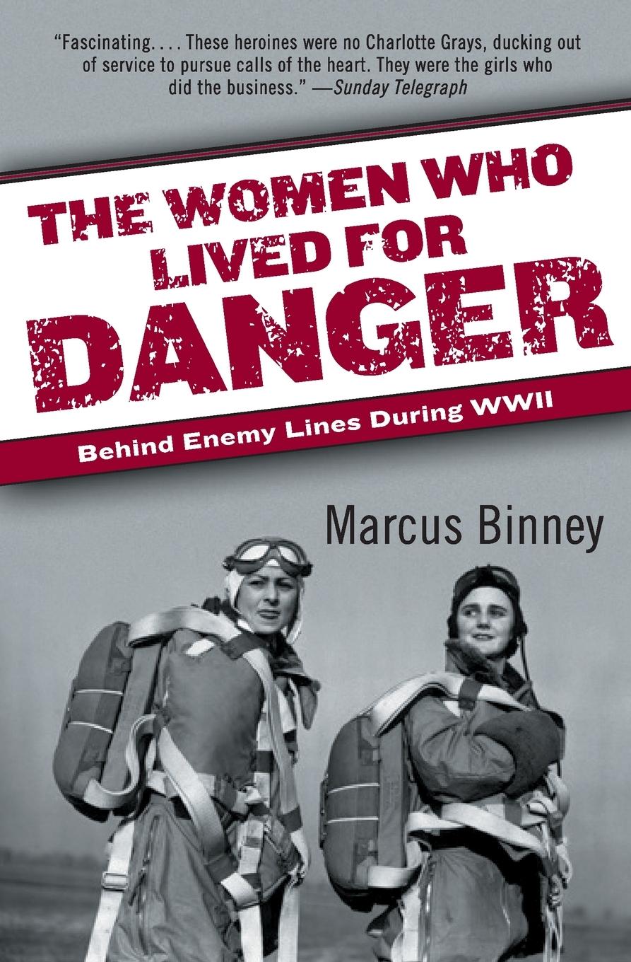 Cover: 9780060540883 | The Women Who Lived for Danger | Behind Enemy Lines During WWII | Buch