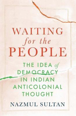 Cover: 9780674290372 | Waiting for the People | Nazmul Sultan | Buch | 2024