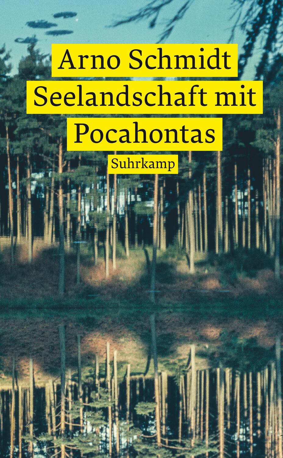 Cover: 9783518472712 | Seelandschaft mit Pocahontas | Arno Schmidt | Taschenbuch | Deutsch
