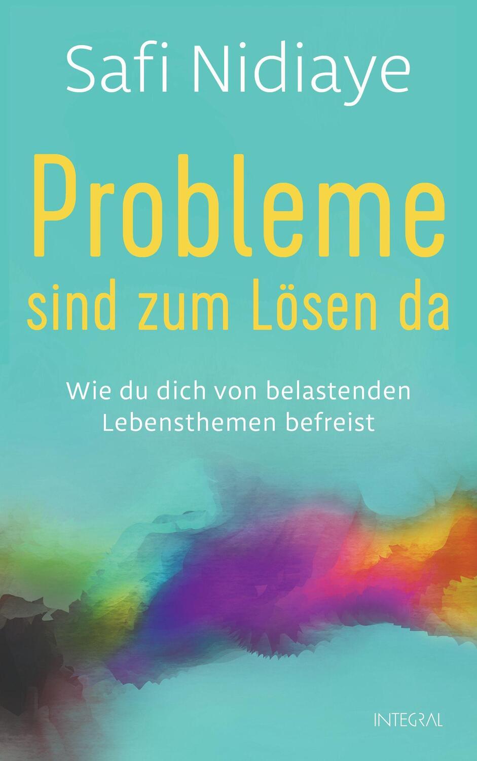 Cover: 9783778793145 | Probleme sind zum Lösen da | Safi Nidiaye | Buch | Deutsch | 2022