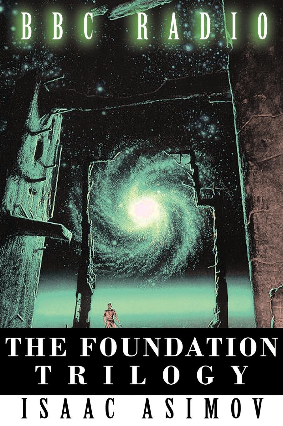 Cover: 9781607962731 | The Foundation Trilogy (Adapted by BBC Radio) | Isaac Asimov | Buch