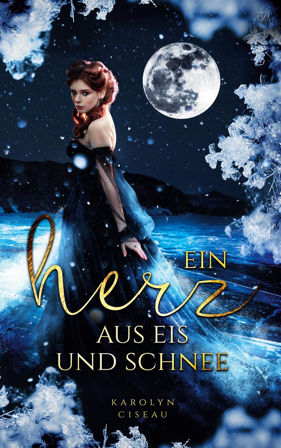 Cover: 9783754372166 | Ein Herz aus Eis und Schnee | DE | Karolyn Ciseau | Taschenbuch