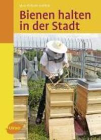 Cover: 9783800167128 | Bienen halten in der Stadt | Marc-Wilhelm Kohfink | Buch | Deutsch